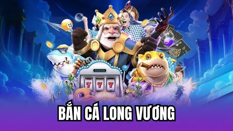 ban ca long vuong