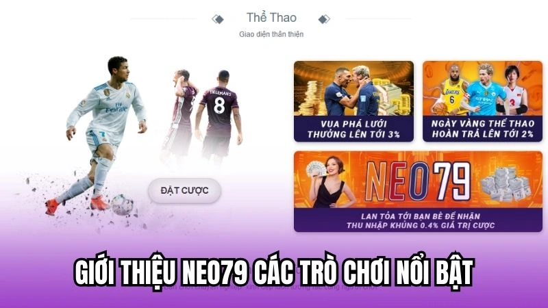 Giới thiệu Neo79 các trò chơi nổi bật