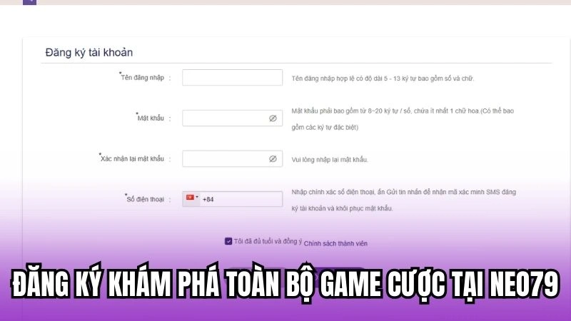 Đăng ký để khám phá toàn bộ game cược tại Neo79