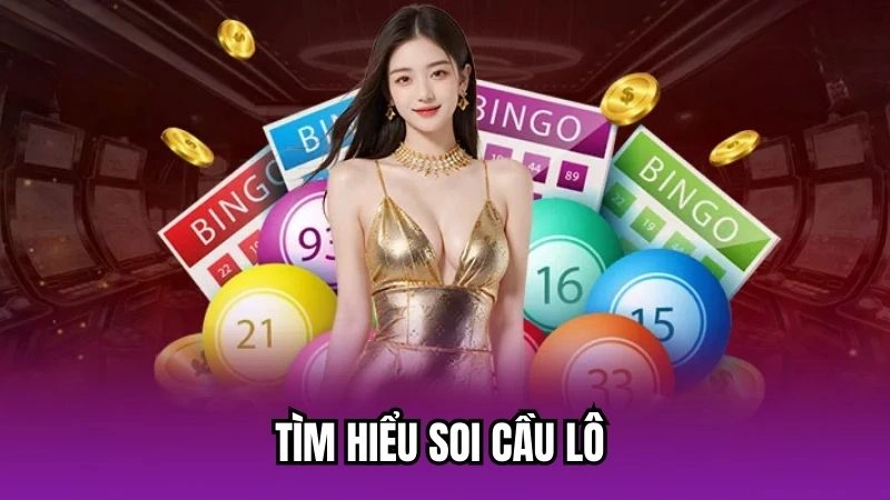 Tìm hiểu soi cầu lô