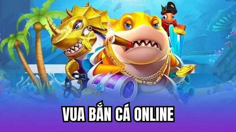 vua ban ca online